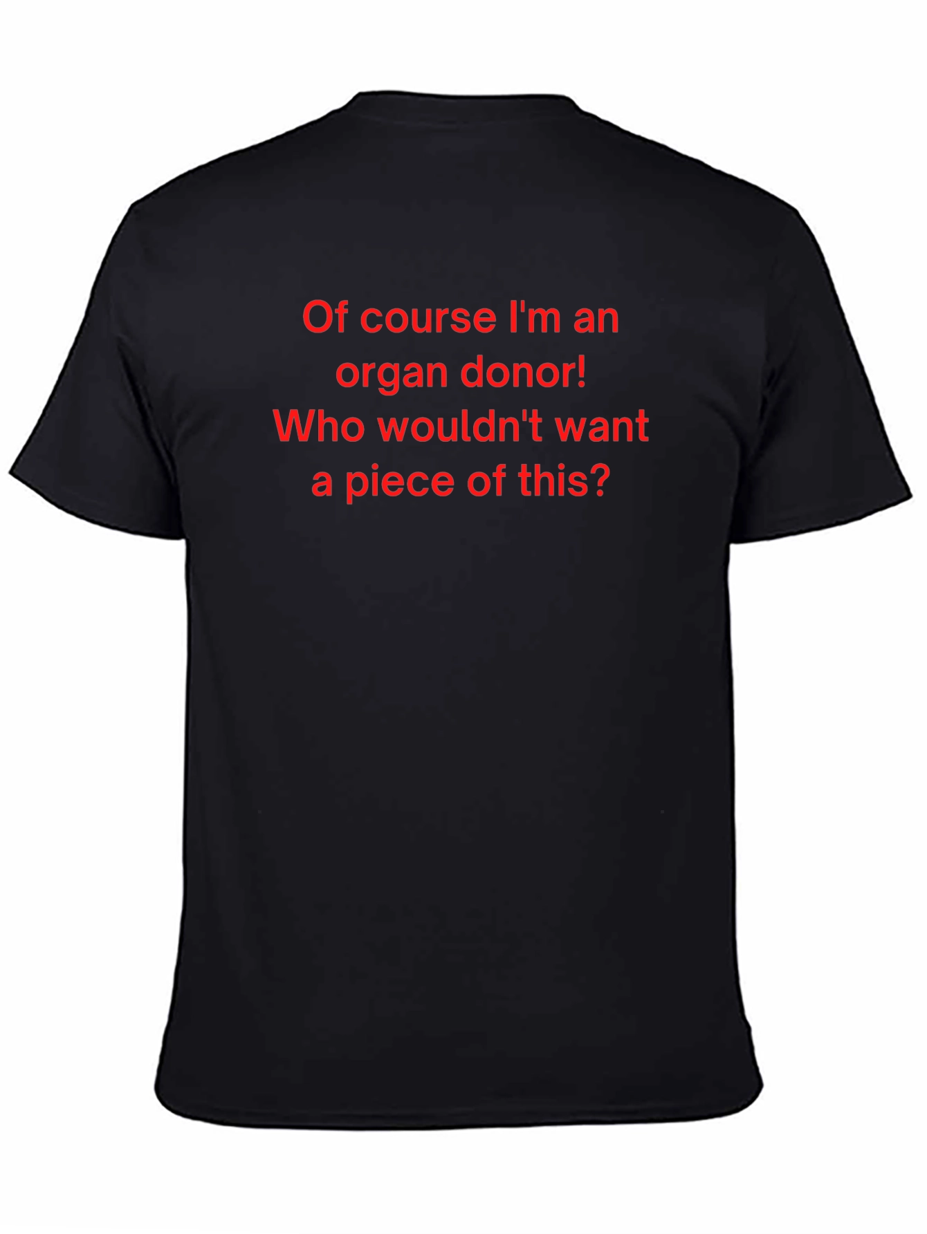 Organ Donor T-Shirt - Funny Graphic Tee