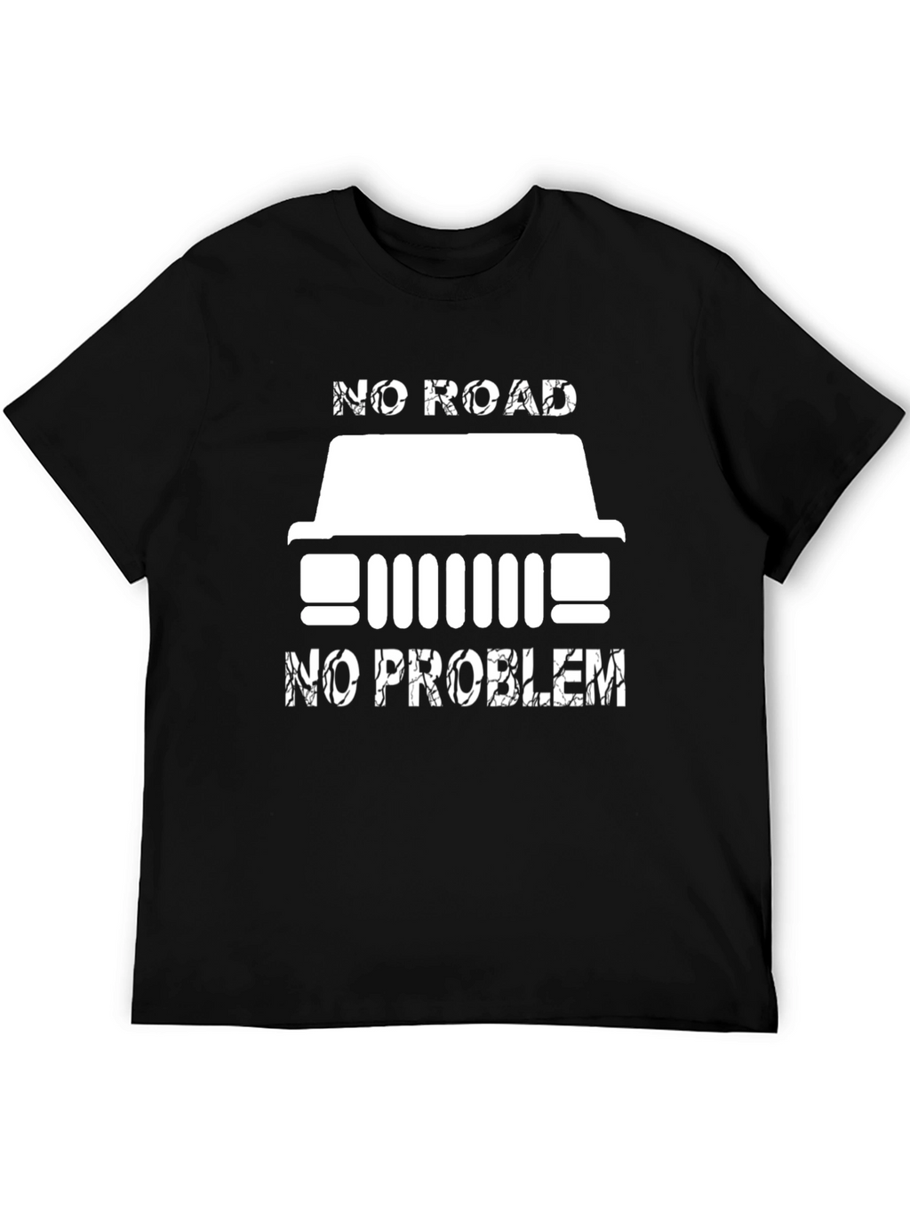 No Road No Problem T-Shirt Jeep Offroad
