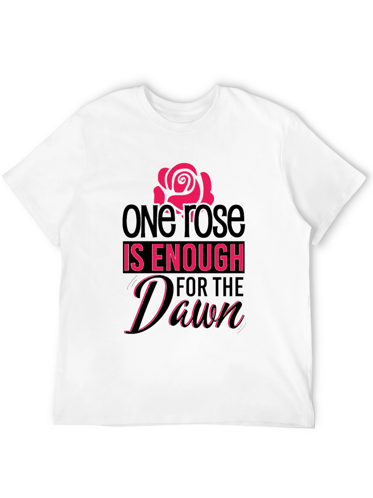 One Rose is Enough Graphic Tee