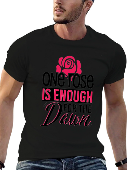 One Rose is Enough Graphic Tee