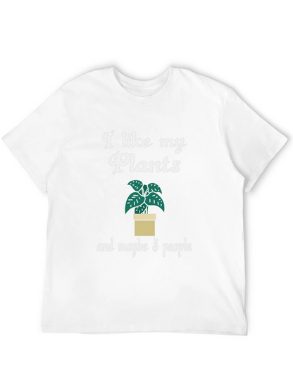 I Like My Plants and Maybe 3 People T-Shirt