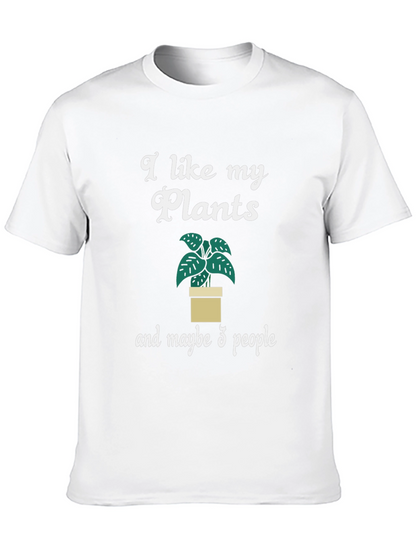 I Like My Plants and Maybe 3 People T-Shirt
