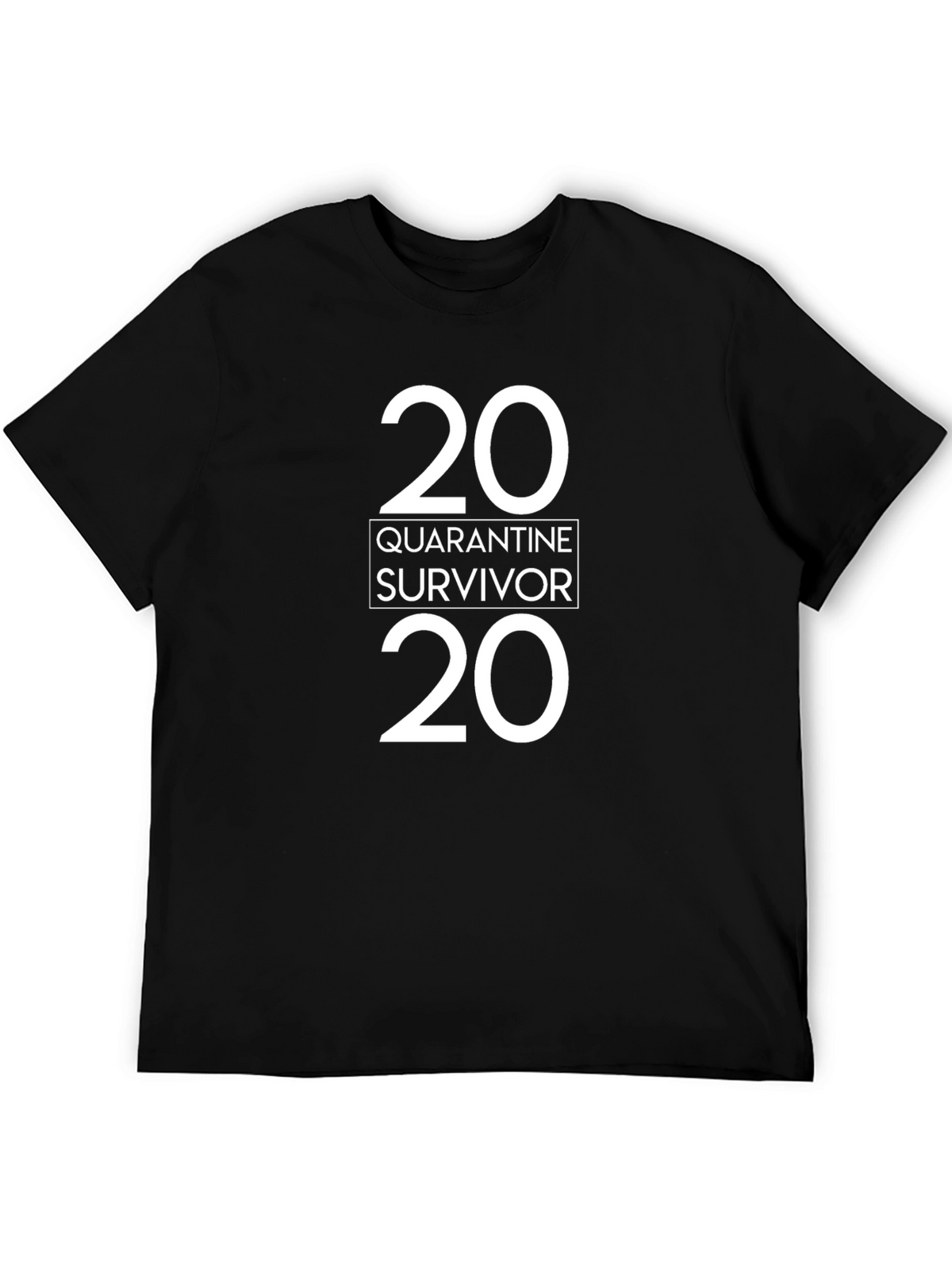 Quarantine Survivor 2020 T-Shirt - Black Crew Neck