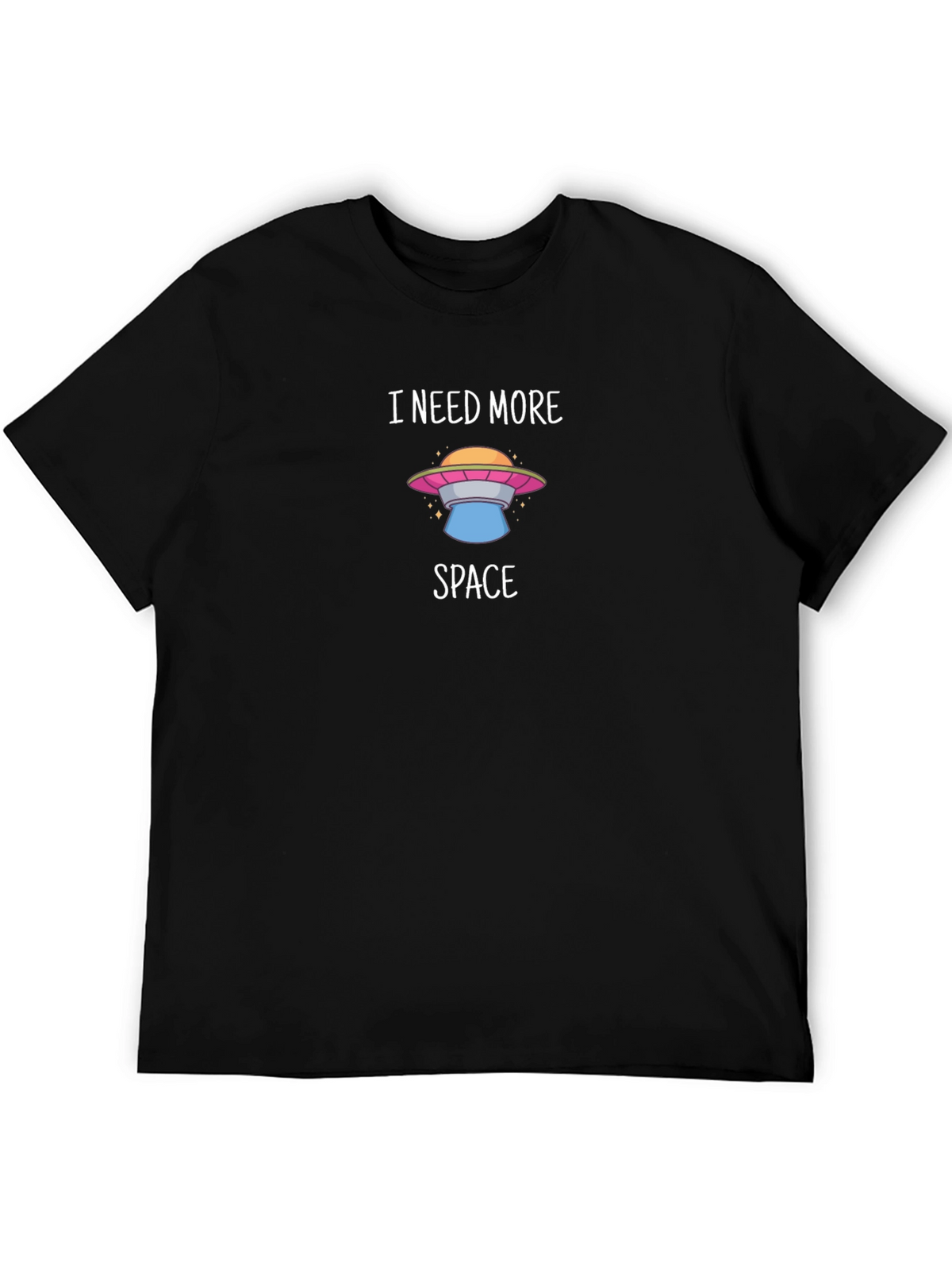 I Need More Space UFO Graphic T-Shirt