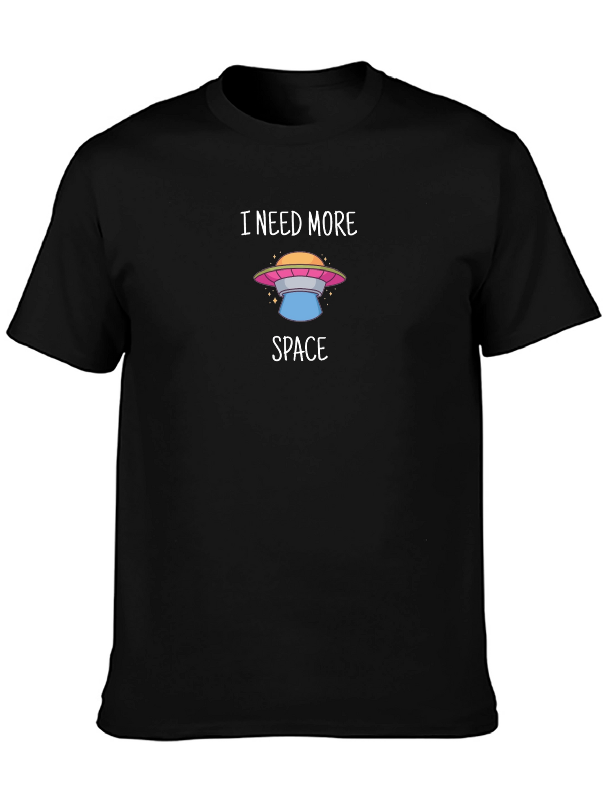I Need More Space UFO Graphic T-Shirt