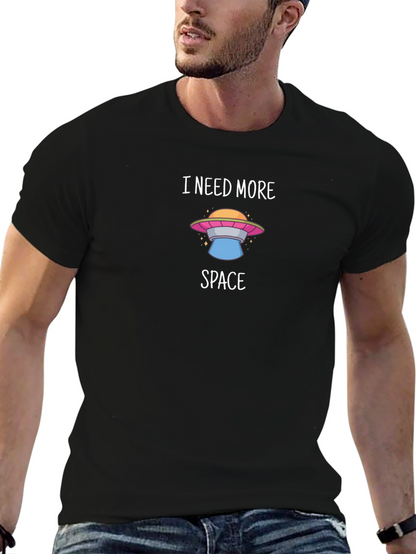 I Need More Space UFO Graphic T-Shirt