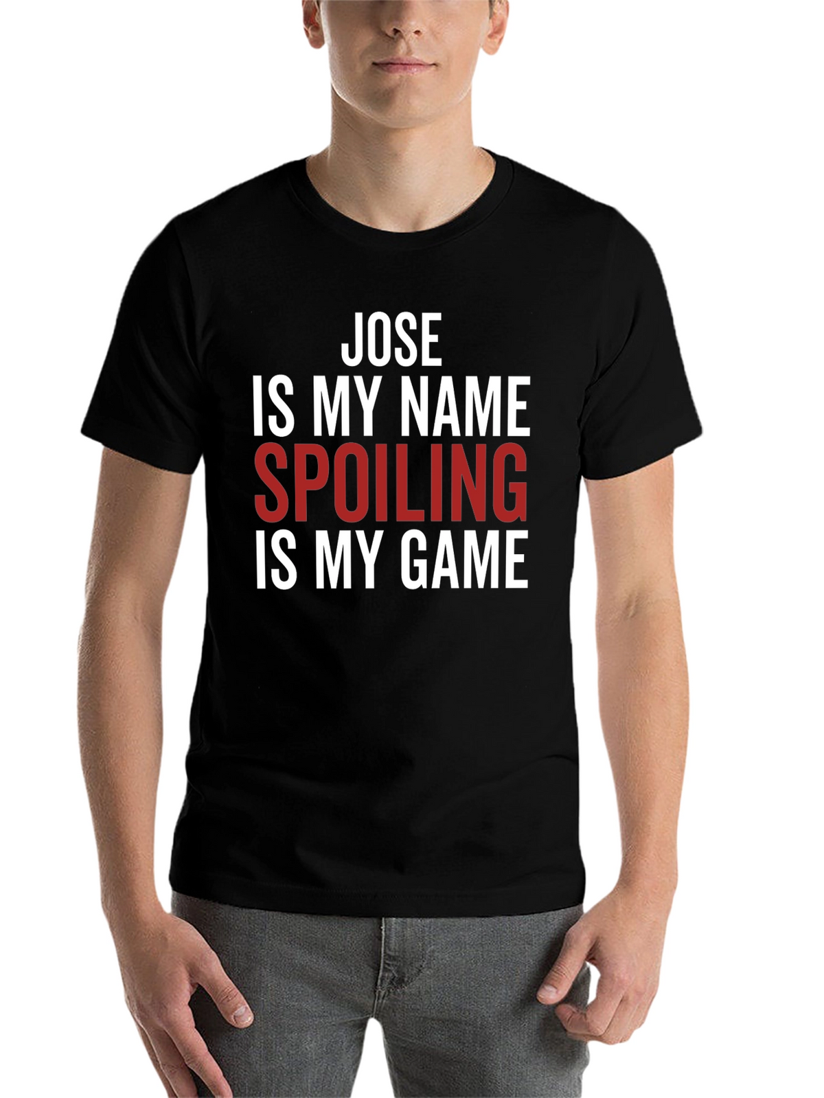 Jose Spoiling is My Game T-Shirt