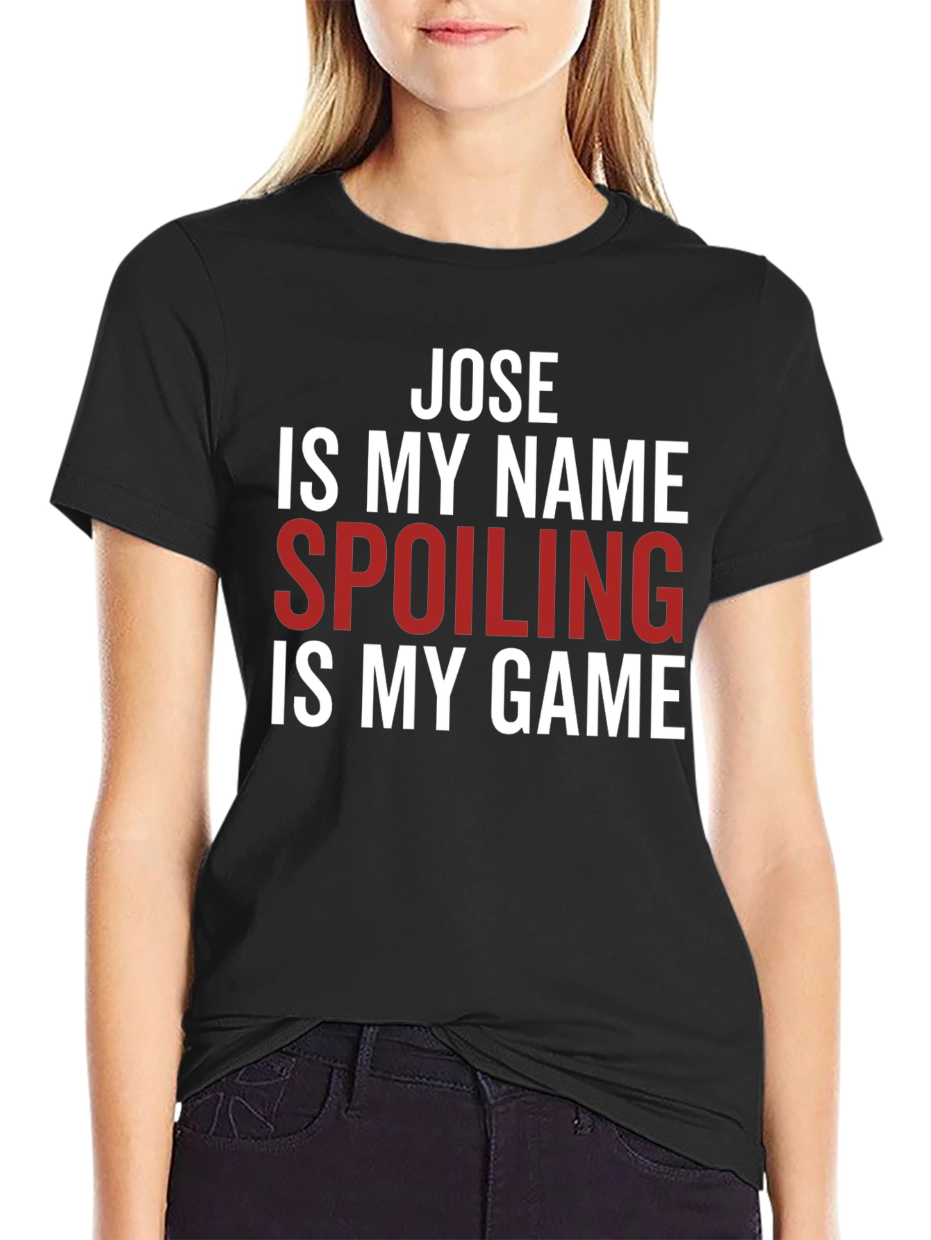 Jose Spoiling is My Game T-Shirt