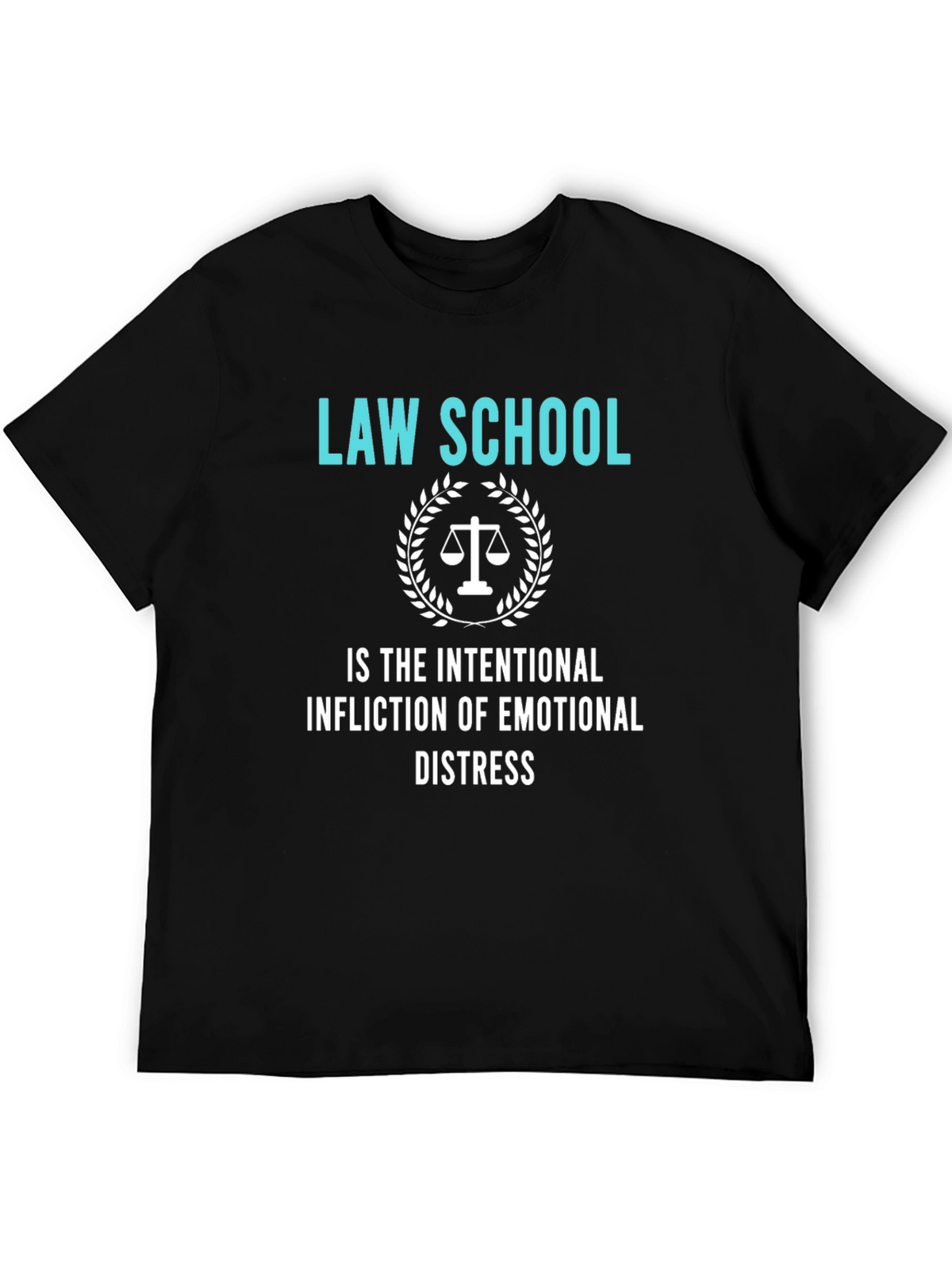 Law School Emotional Distress T-Shirt