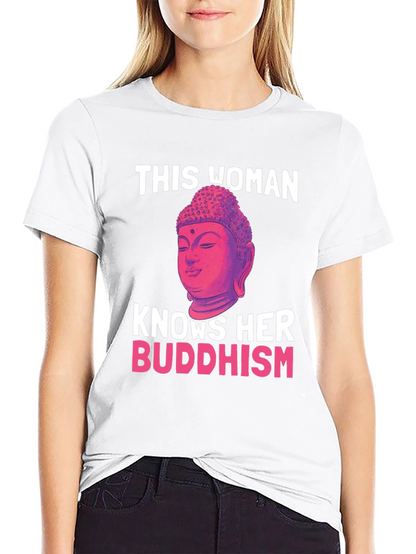 This Woman Knows Her Buddhism T-Shirt