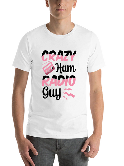Crazy Ham Radio Guy T-Shirt