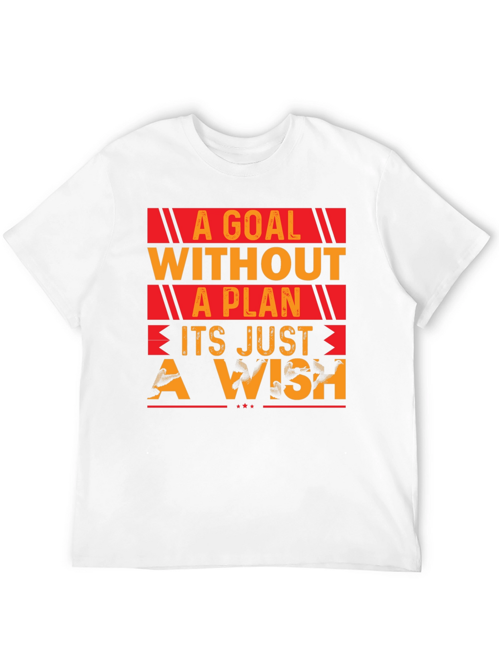 Goal Without Plan T-Shirt