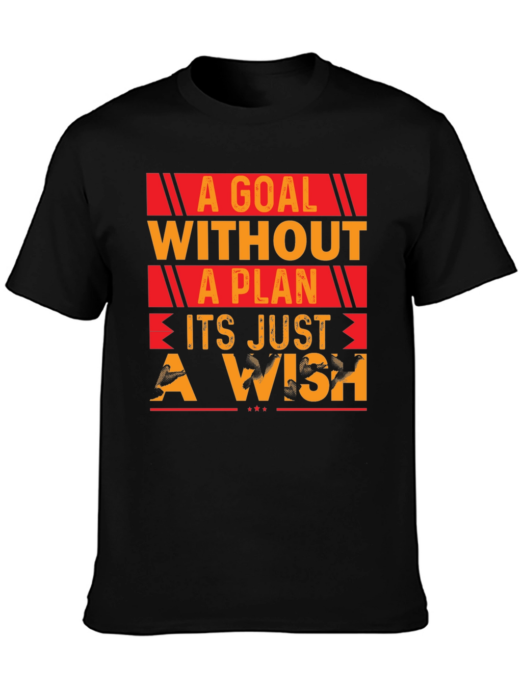 Goal Without Plan T-Shirt