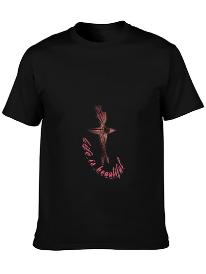 Life is Beautiful Ballet T-Shirt