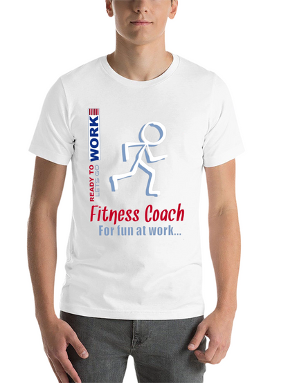 Fitness Coach T-Shirt - Fun at Work Design