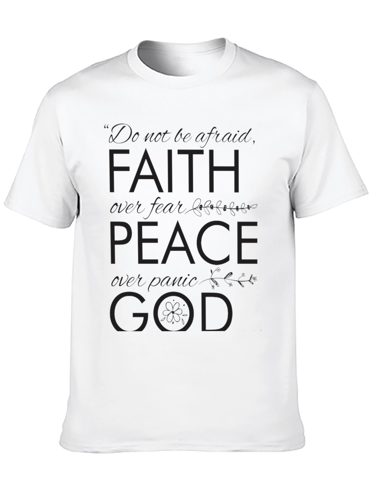 Faith Over Fear Graphic T-Shirt