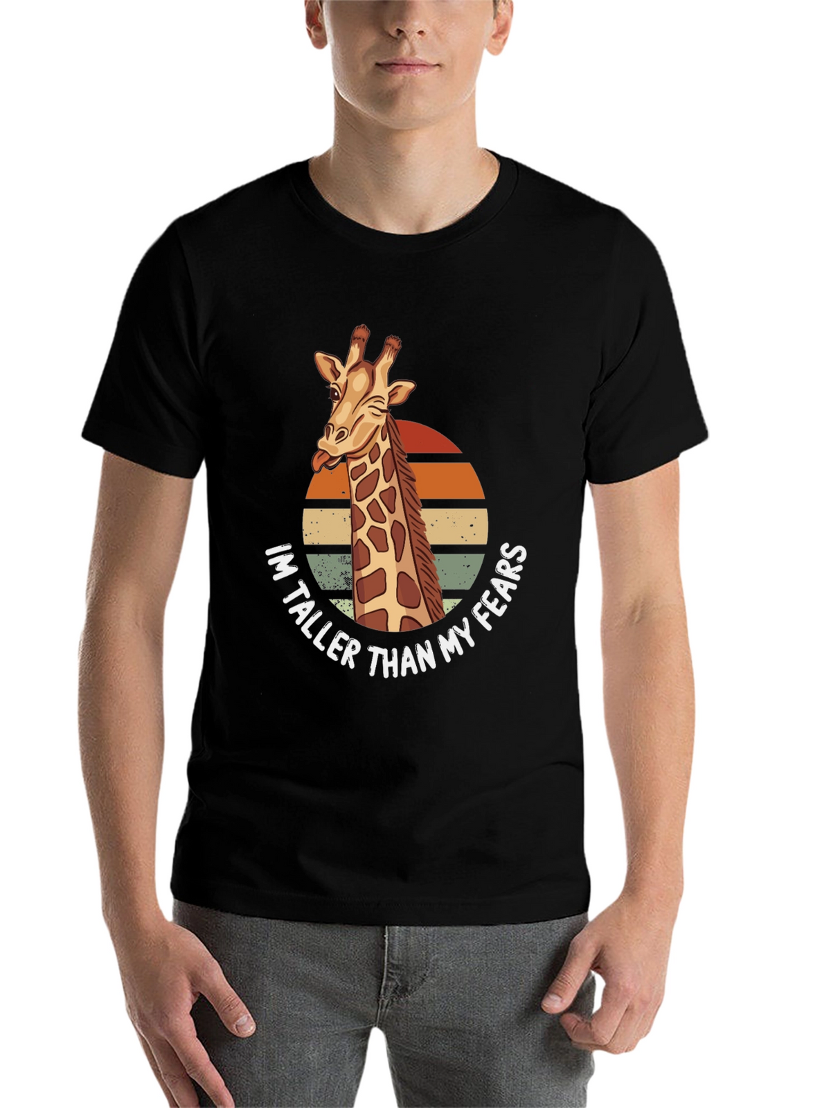 Giraffe Humor T-Shirt: Im Taller Than My Fears