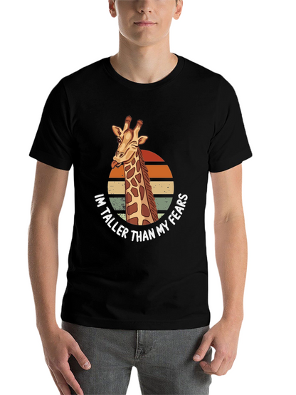 Giraffe Humor T-Shirt: Im Taller Than My Fears