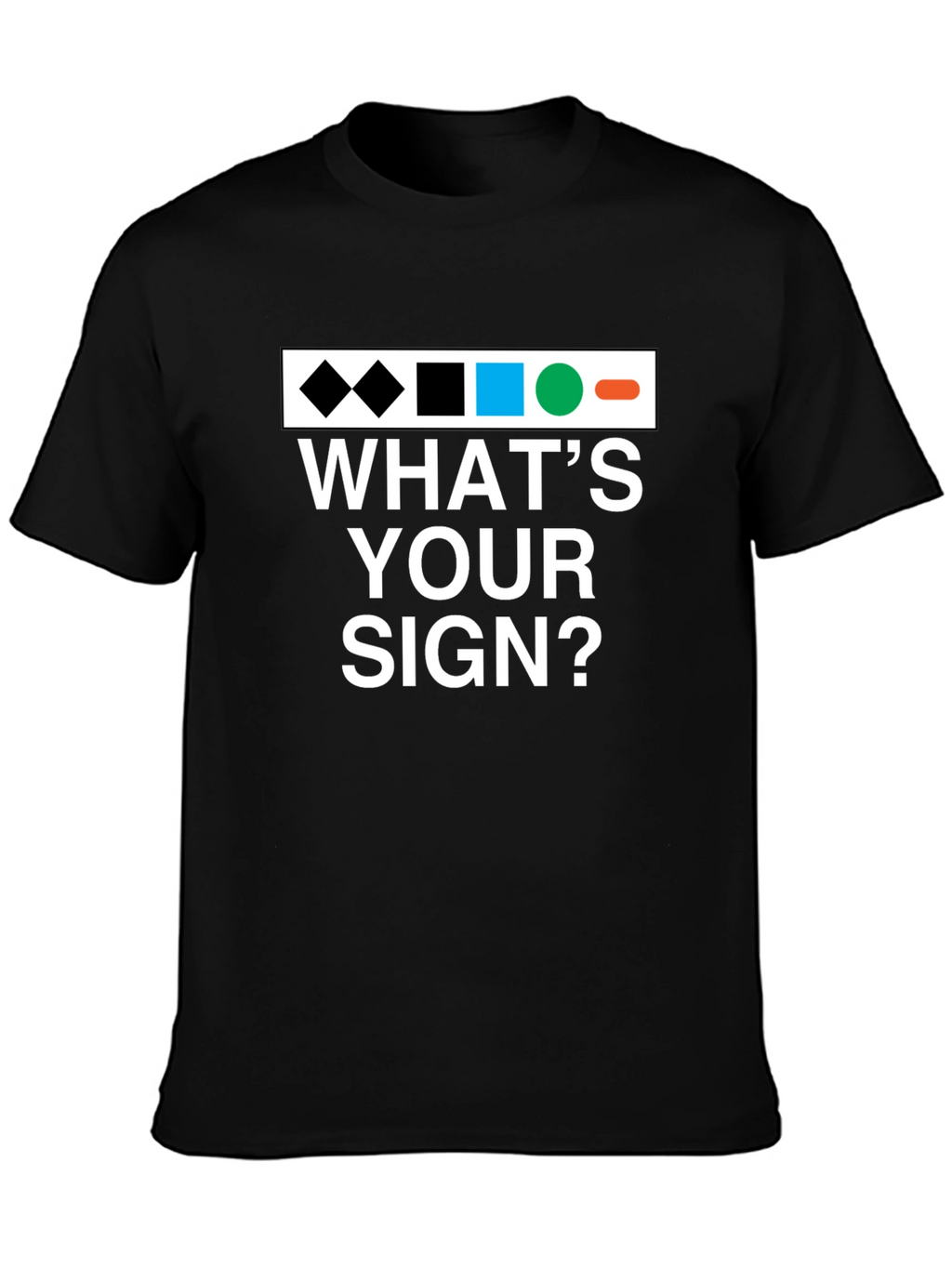 Whats Your Sign T-Shirt - Ski Trail Difficulty
