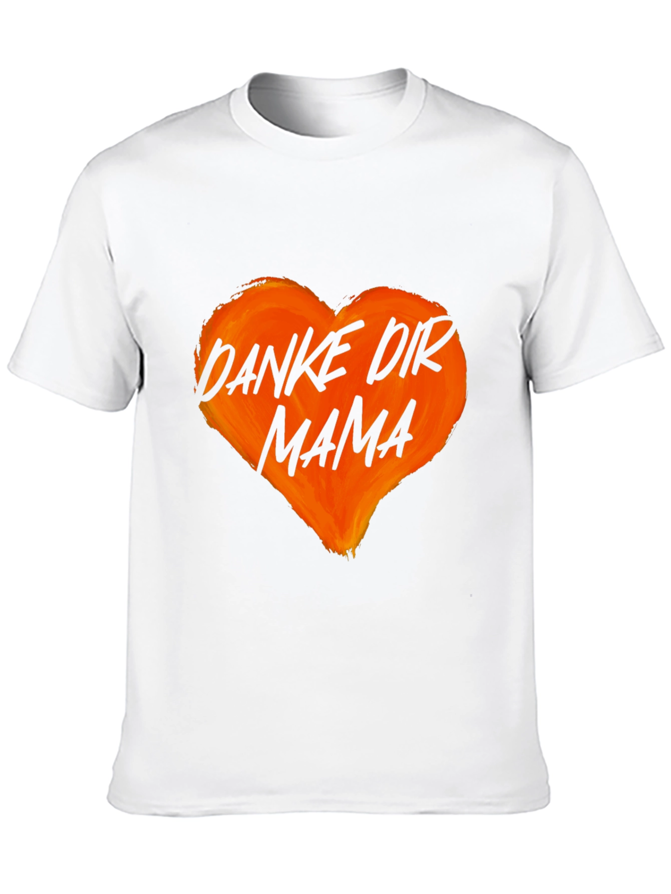Danke Dir Mama Heart Graphic T-Shirt