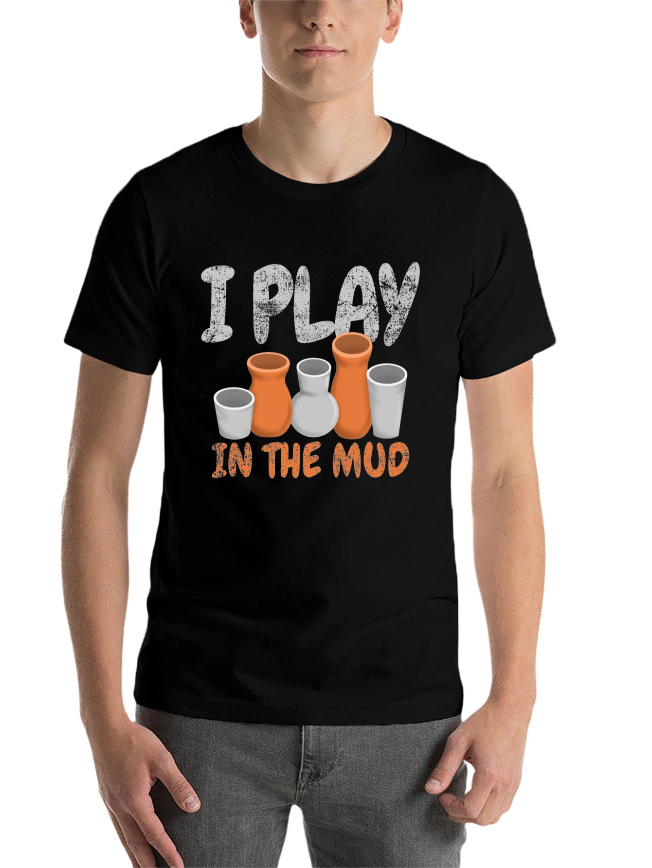 Pottery Lovers T-Shirt: I Play in the Mud Funny Ceramic Tee