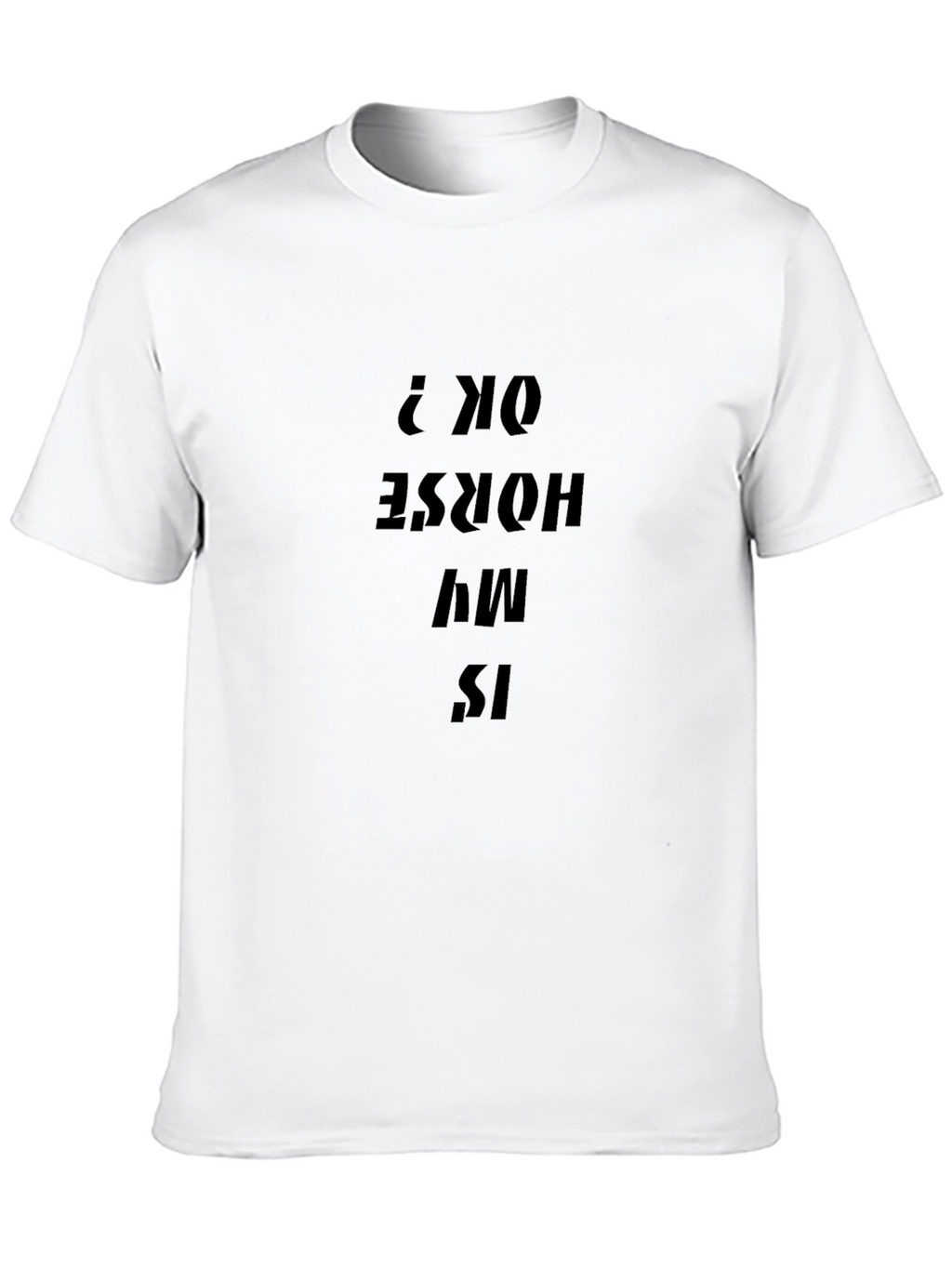 Is My Horse OK? Black Graphic Tee