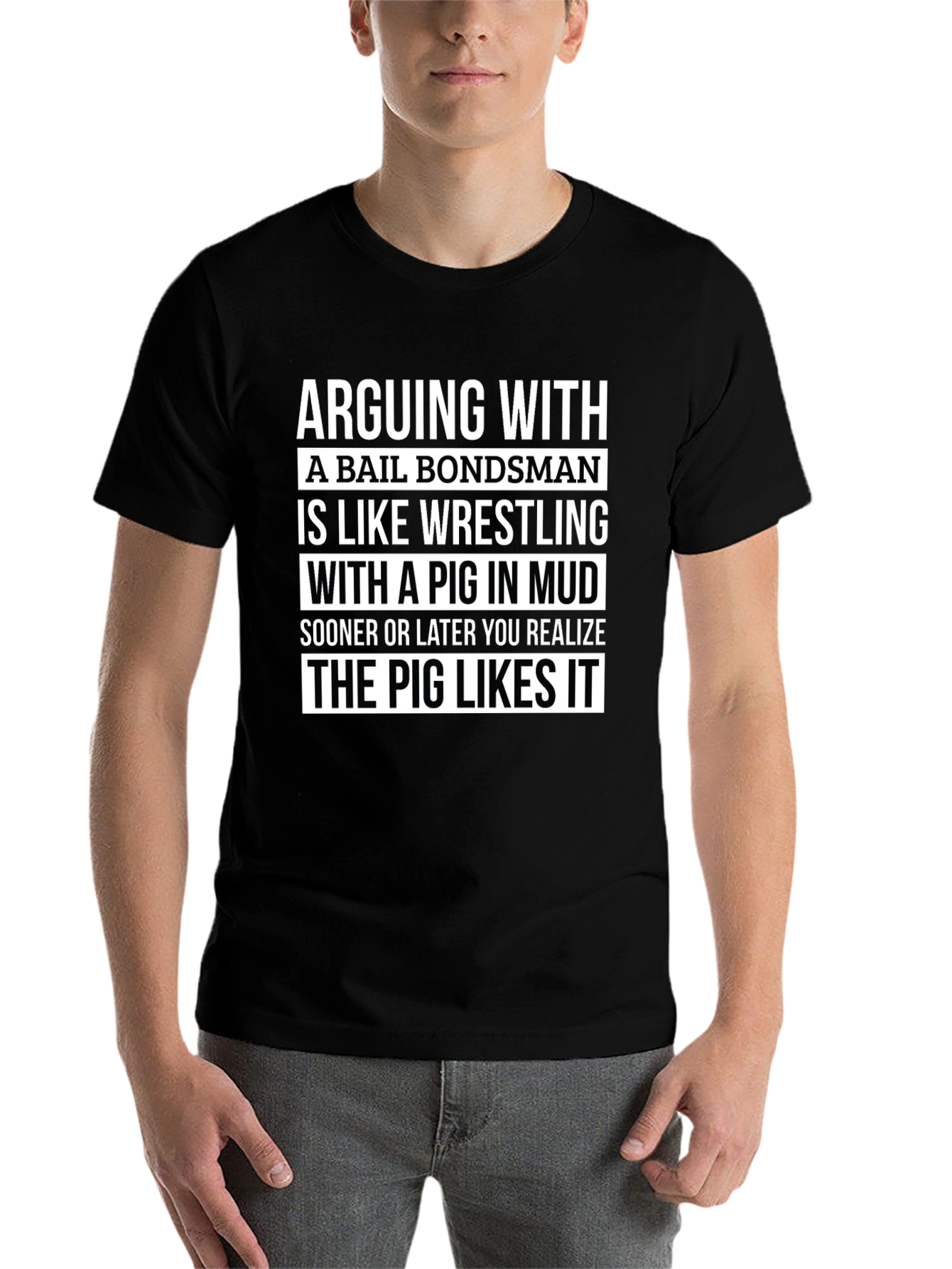 Bail Bondsman Pig Wrestling T-Shirt Funny Tee