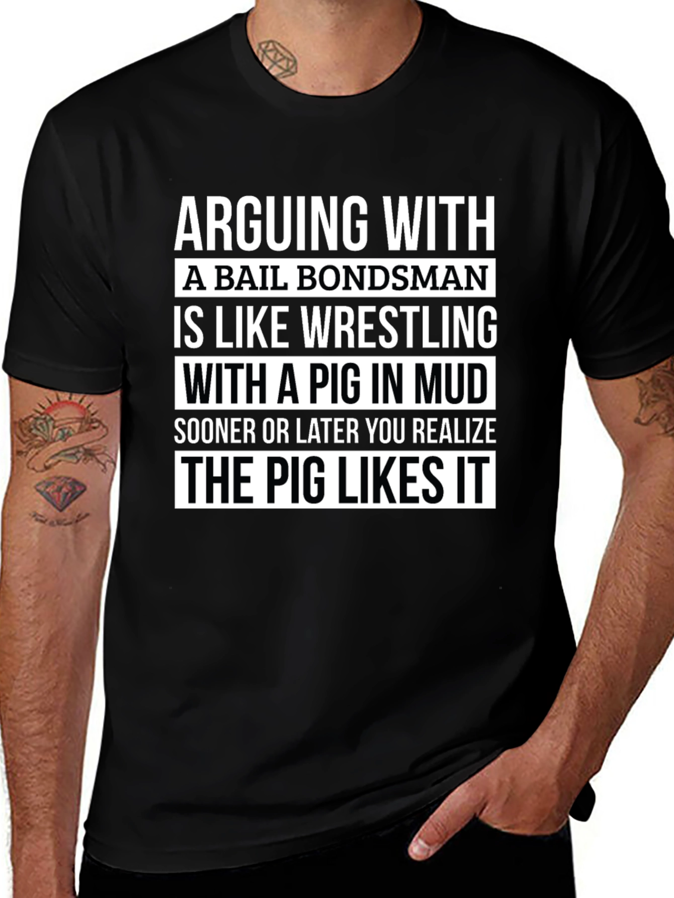 Bail Bondsman Pig Wrestling T-Shirt Funny Tee