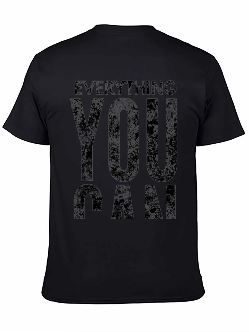 Everything You Can Black Graphic Tee