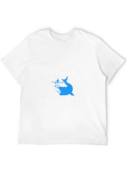 Men Want Me Fish Fear Me Graphic Tee