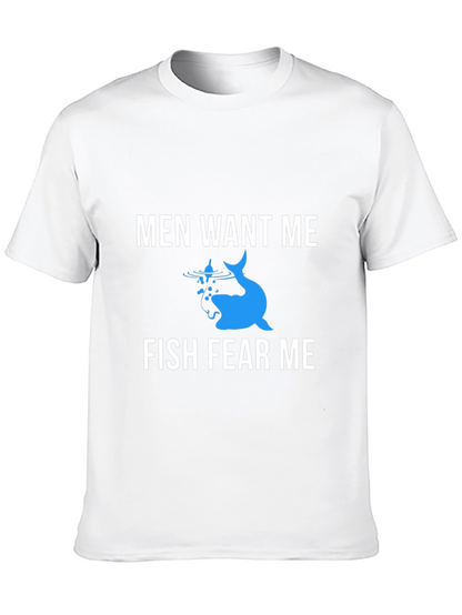 Men Want Me Fish Fear Me Graphic Tee