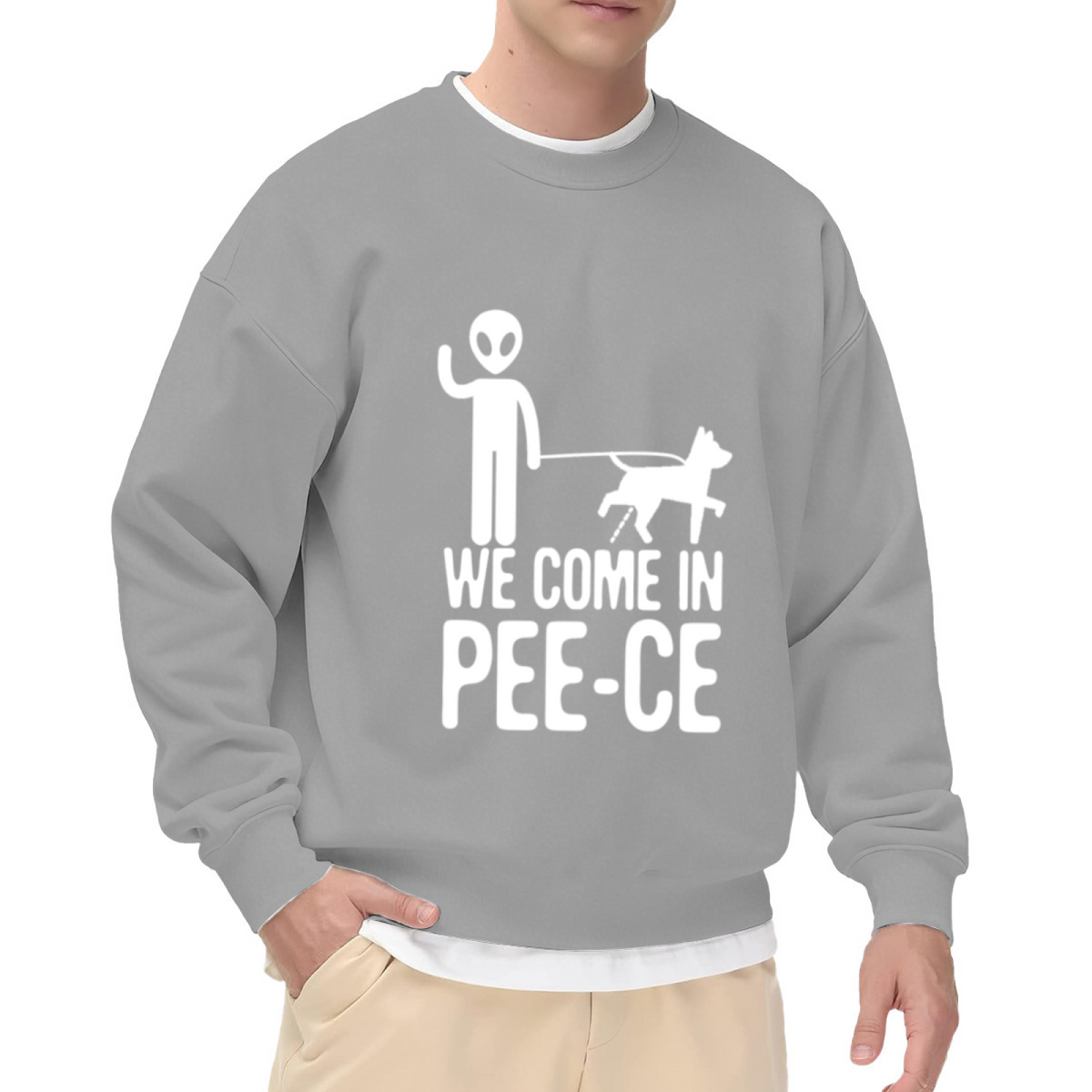 We Come In Pee-Ce Funny Alien Dog Walker Crewneck Sweatshirt - Sarcastic Dog Mom Humor, Pet Owner Gift Pullover