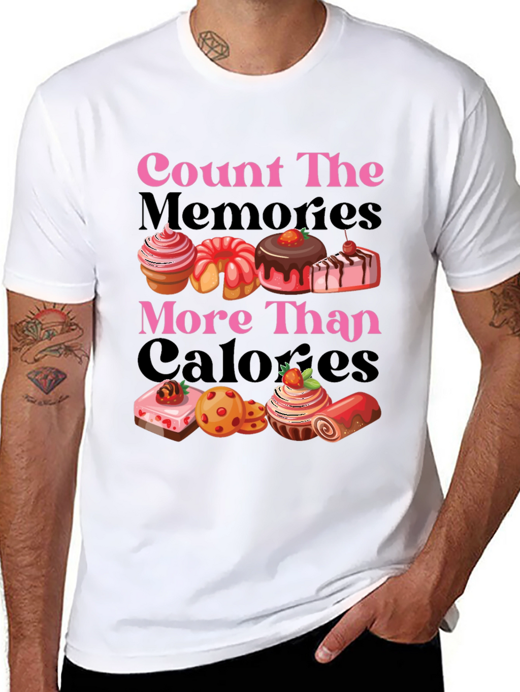 Count Memories Not Calories Graphic Tee