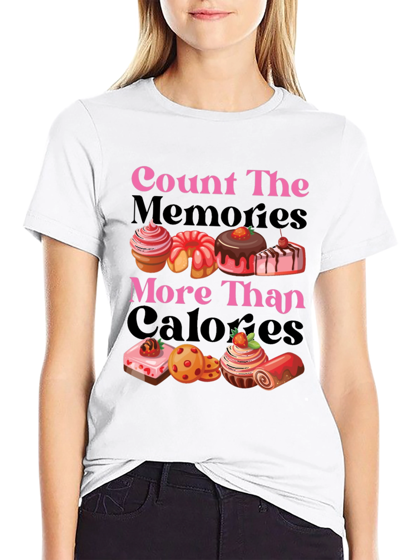 Count Memories Not Calories Graphic Tee