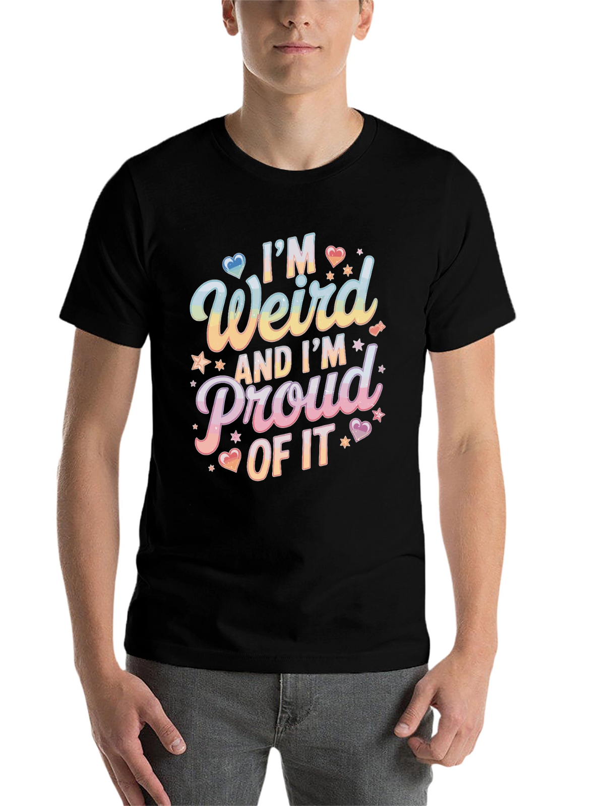 Im Weird and Proud T-Shirt - Unique Design