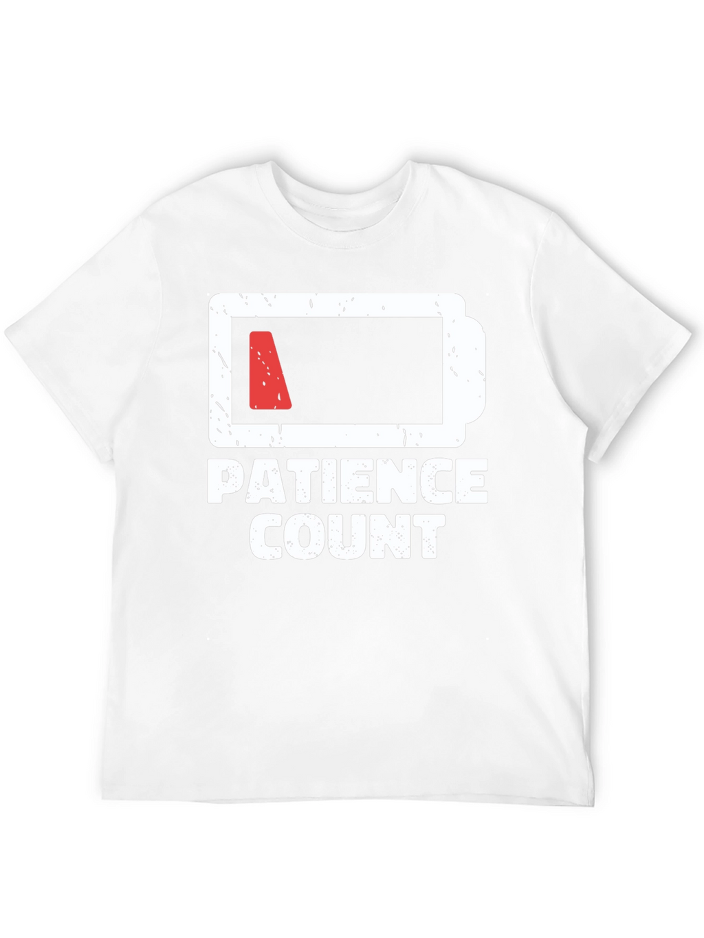 Patience Count Low Battery Graphic T-Shirt