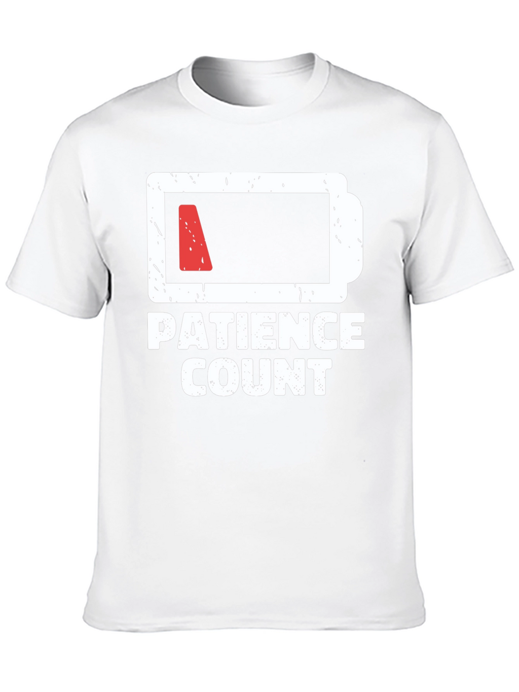 Patience Count Low Battery Graphic T-Shirt