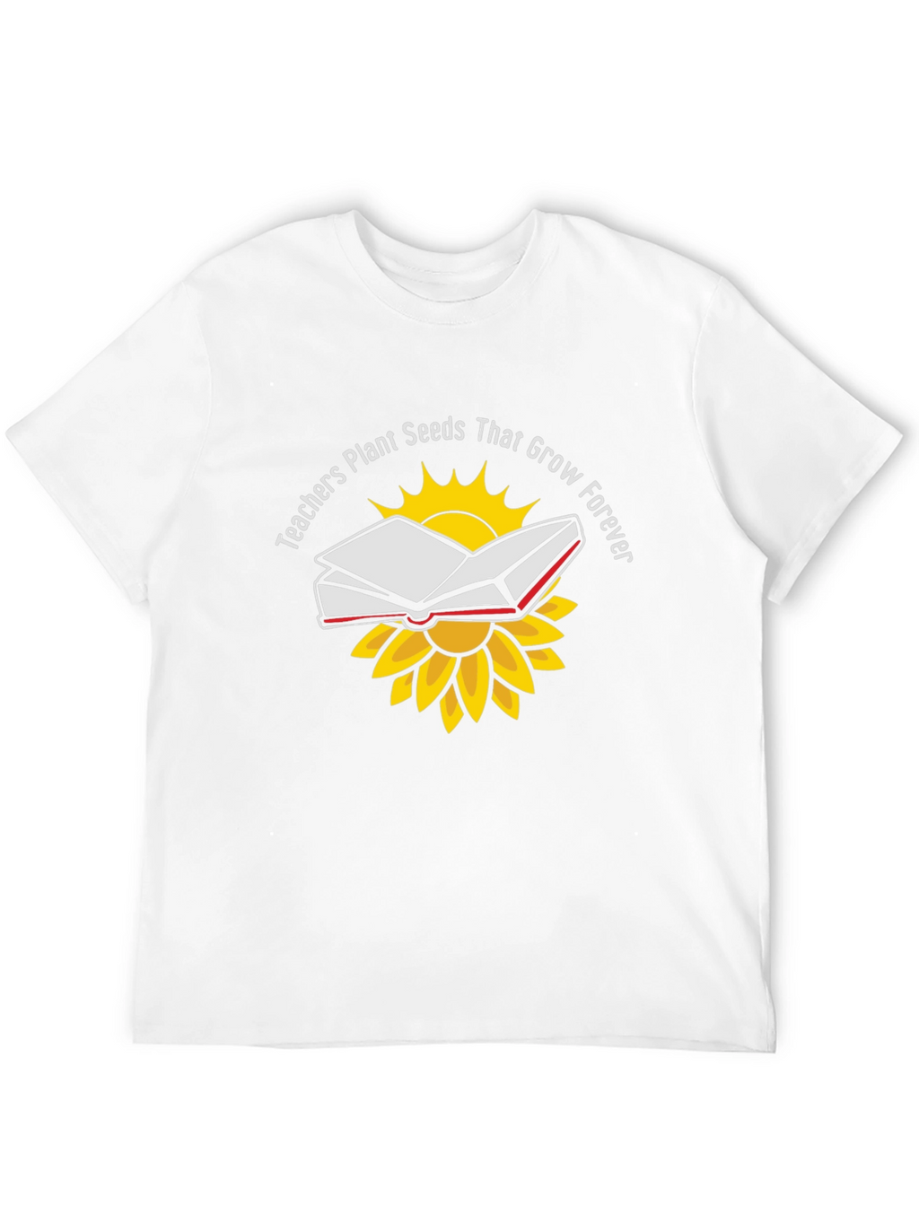 Teachers Plant Seeds Graphic T-Shirt