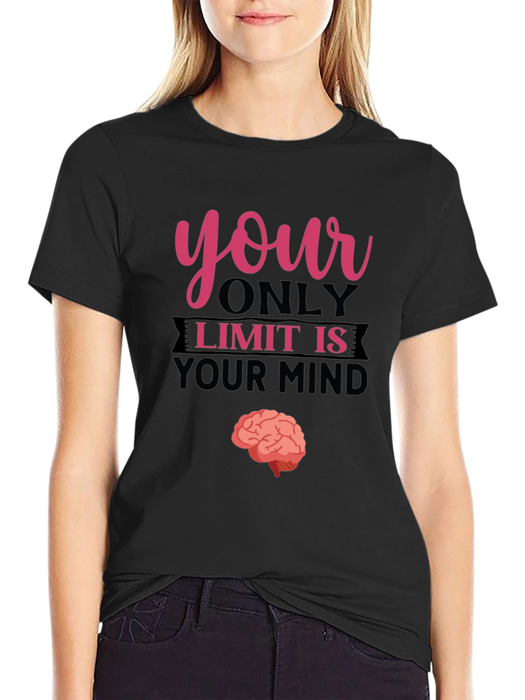 Your Only Limit Is Your Mind Brain Tee