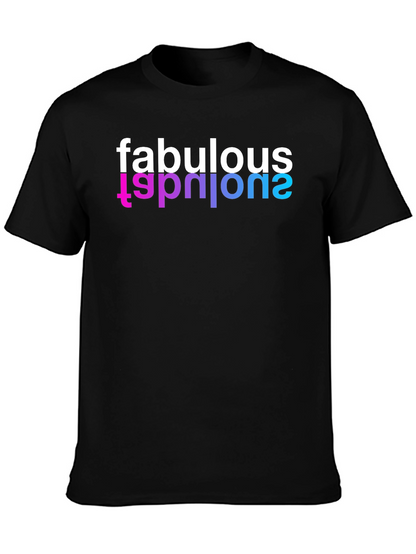 Fabulous T-Shirt - Stylish & Unique