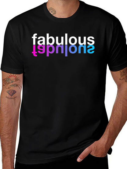 Fabulous T-Shirt - Stylish & Unique