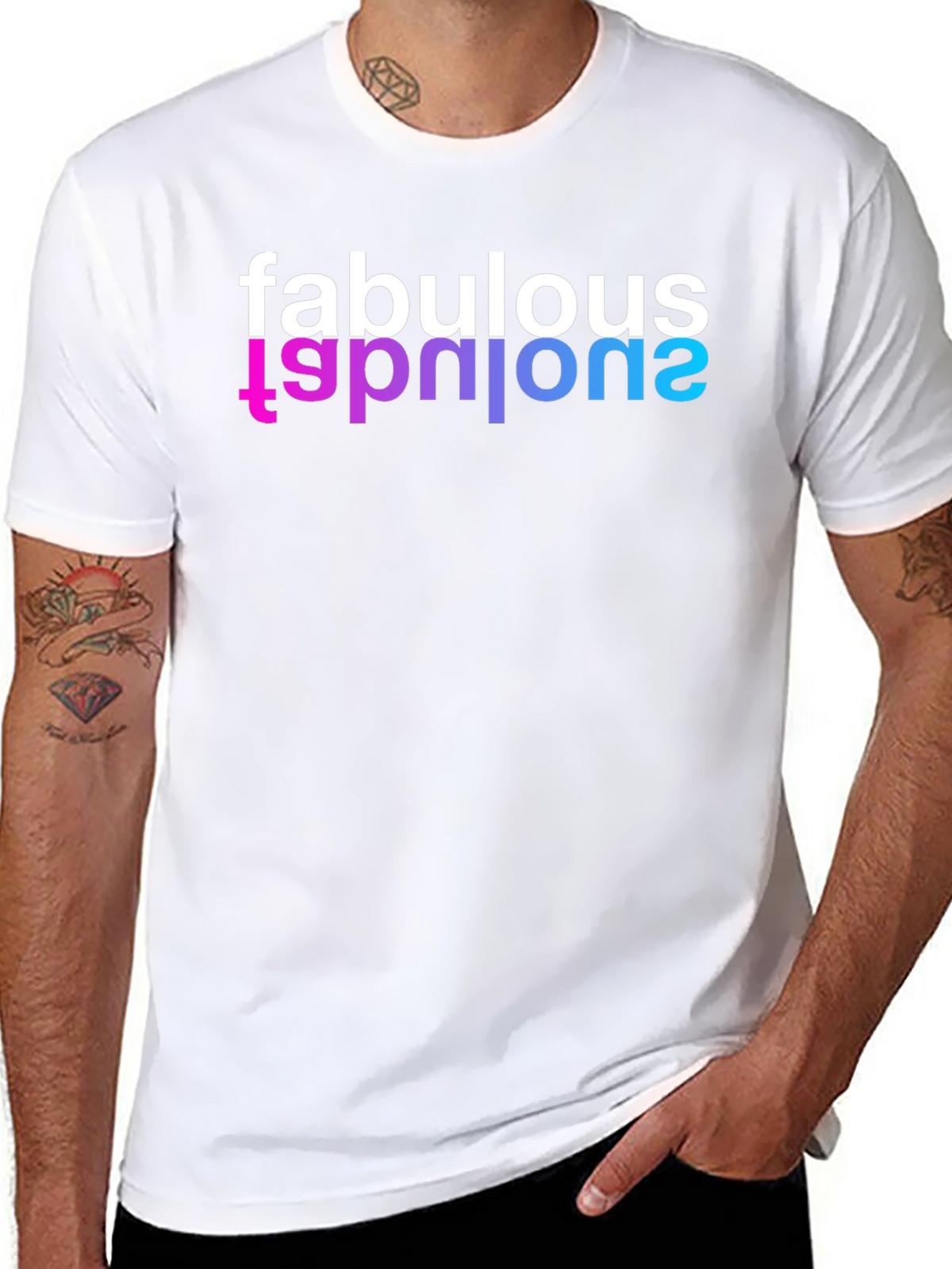 Fabulous T-Shirt - Stylish & Unique