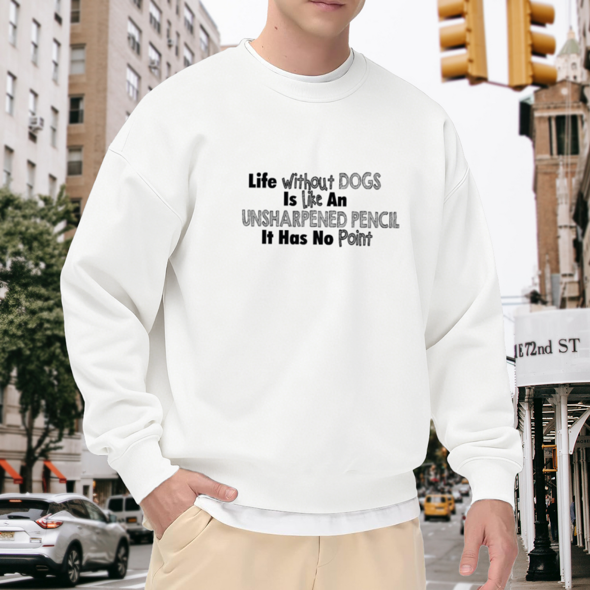 Life Without Dogs Is Like An Unsharpened Pencil Funny Dog Lover Crewneck Sweatshirt | Puppy Pun Humor Pullover, Dog Mom Gift