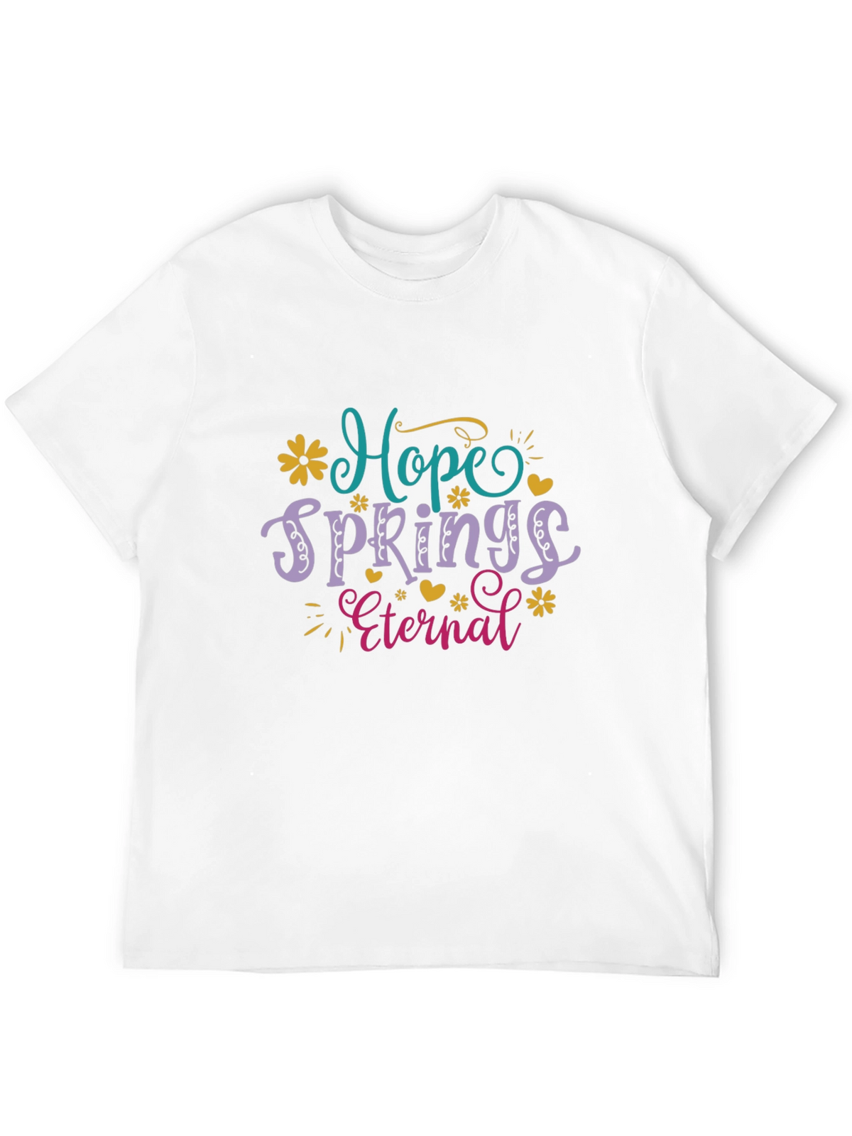 Hope Springs Eternal Graphic T-Shirt