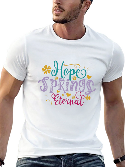 Hope Springs Eternal Graphic T-Shirt