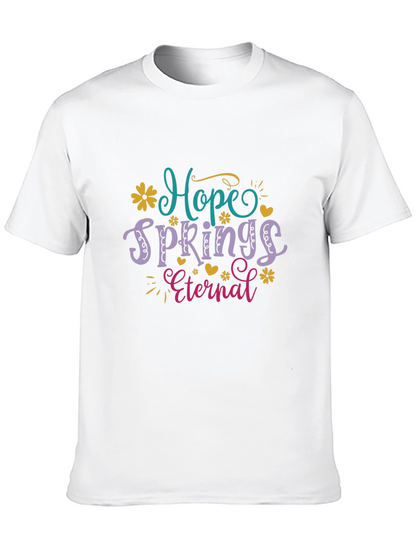 Hope Springs Eternal Graphic T-Shirt