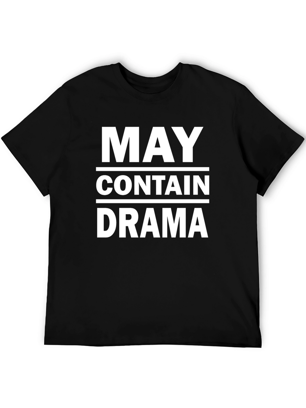 May Contain Drama Funny Sarcastic T-Shirt