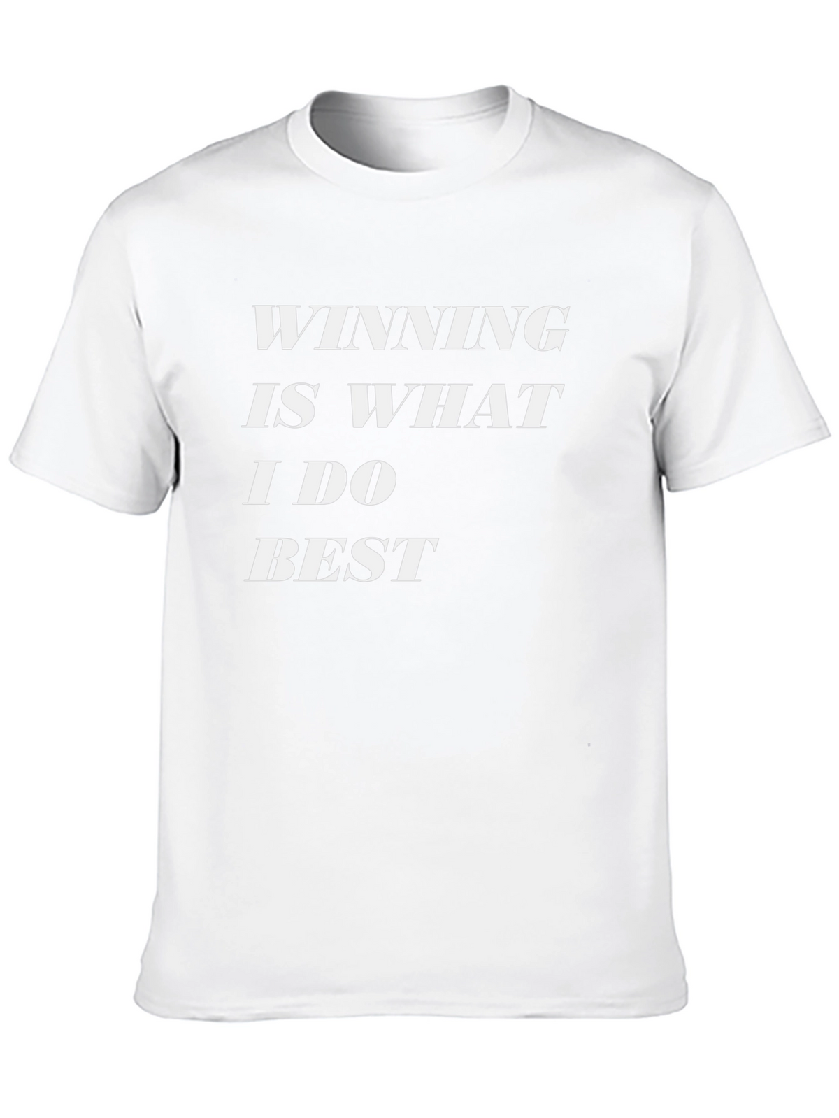 Winning is What I Do Best T-Shirt