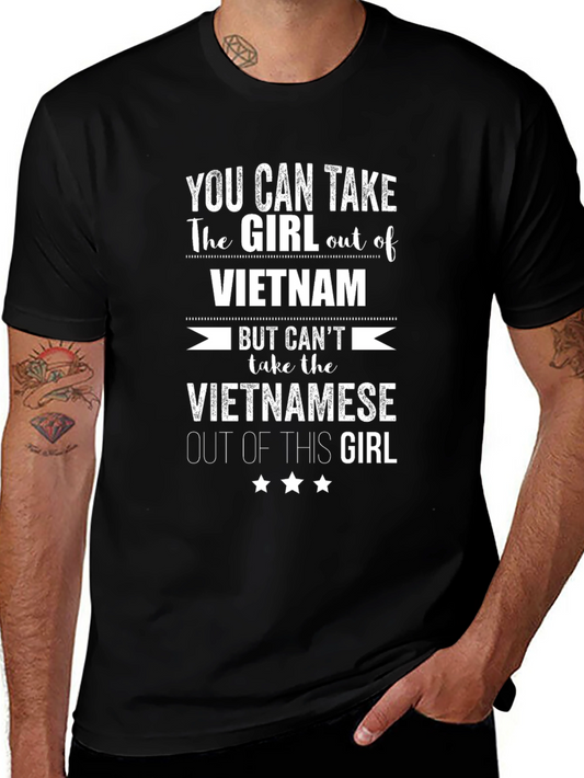 Vietnamese Pride T-Shirt - Take the Girl out of Vietnam