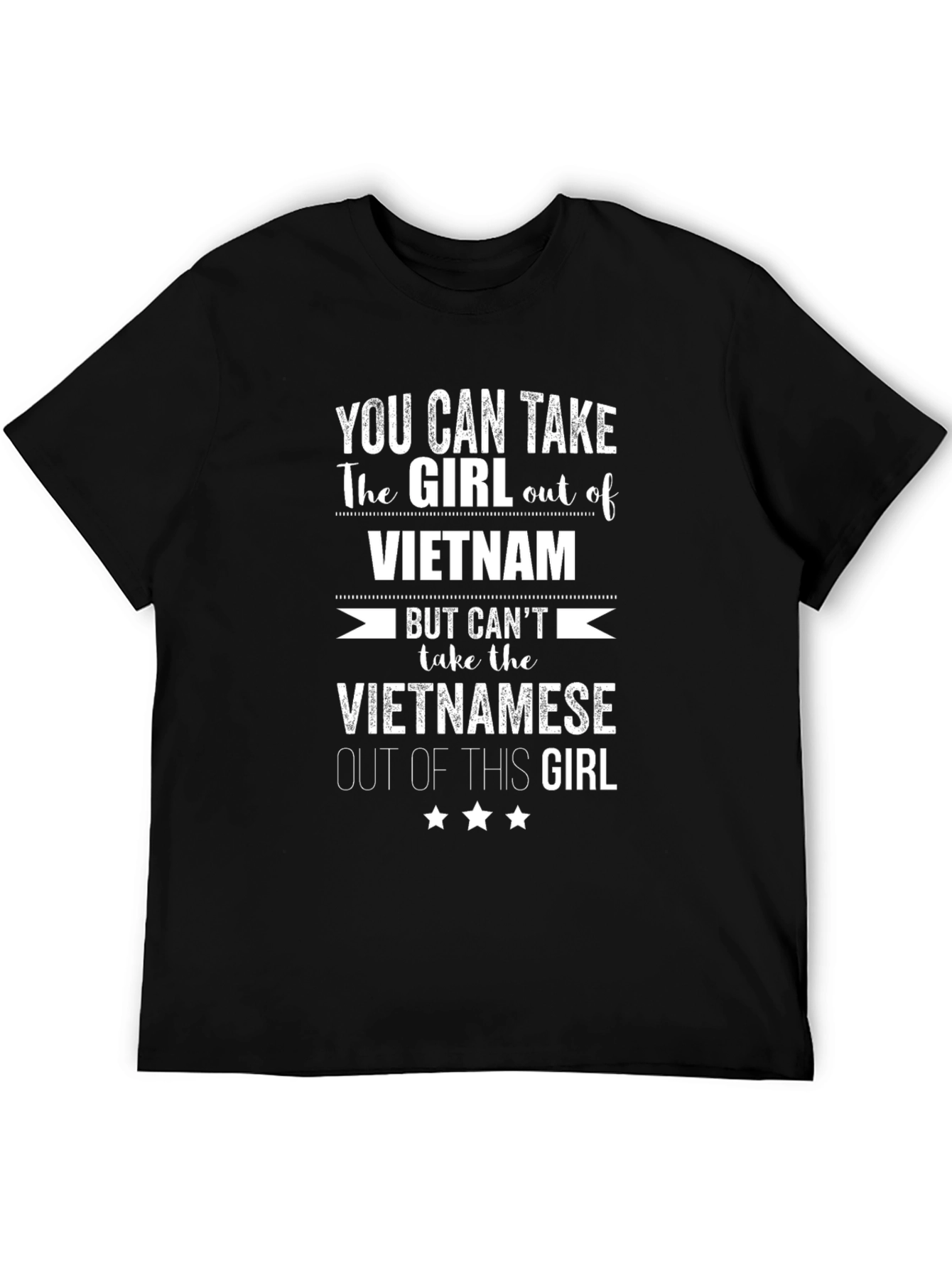 Vietnamese Pride T-Shirt - Take the Girl out of Vietnam